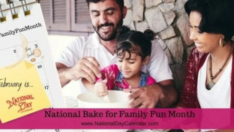 February is National Bake for Family Fun Month